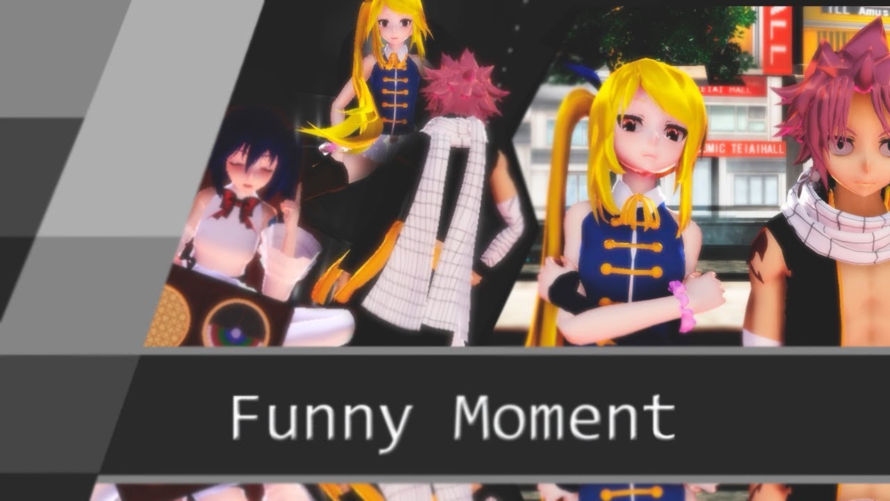 MMD : Fairy Tail - Funny Moment | Natsu and Lucy - [06]