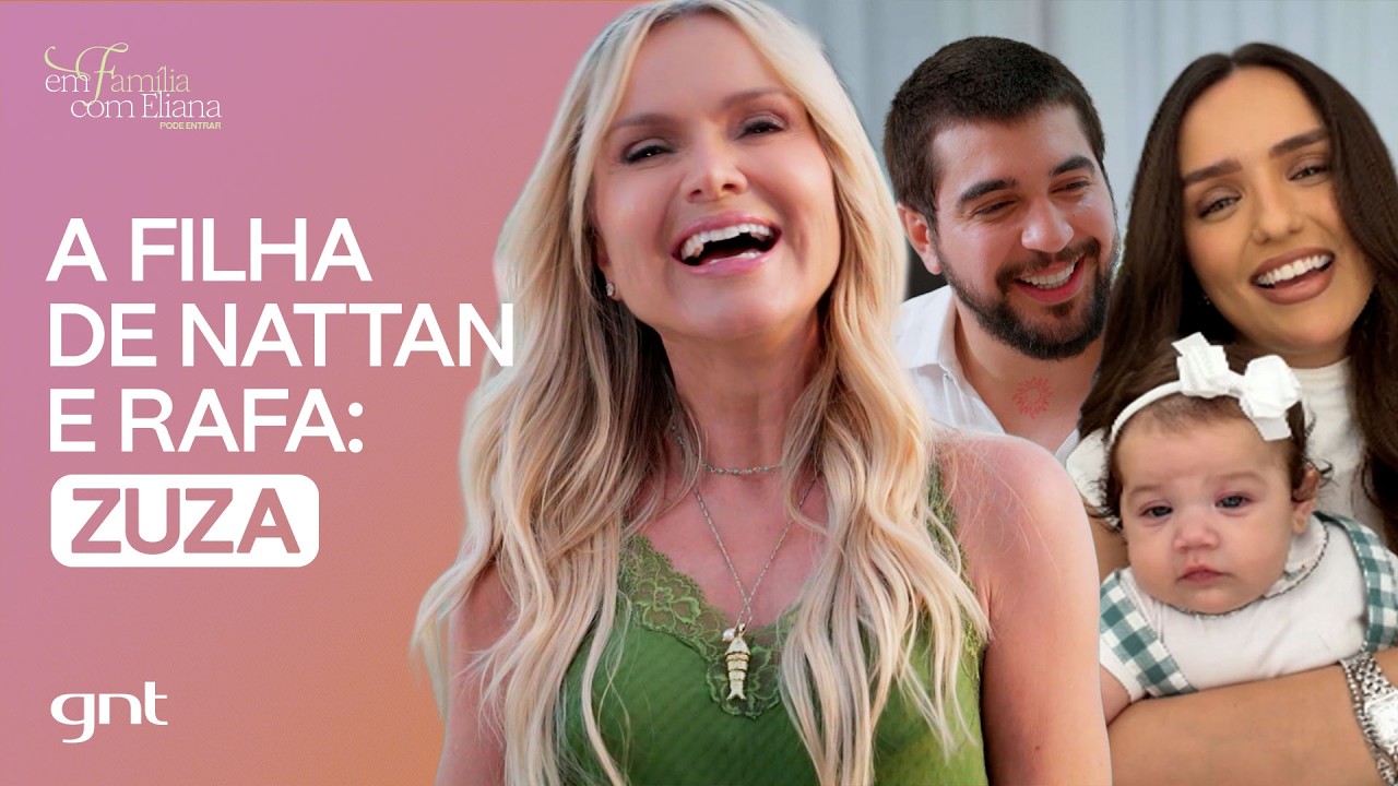 Nattan exalta Rafa Kalimann e fala de Zuza, filha do casal | Em Fam&iacute;lia com Eliana: Pode Entrar