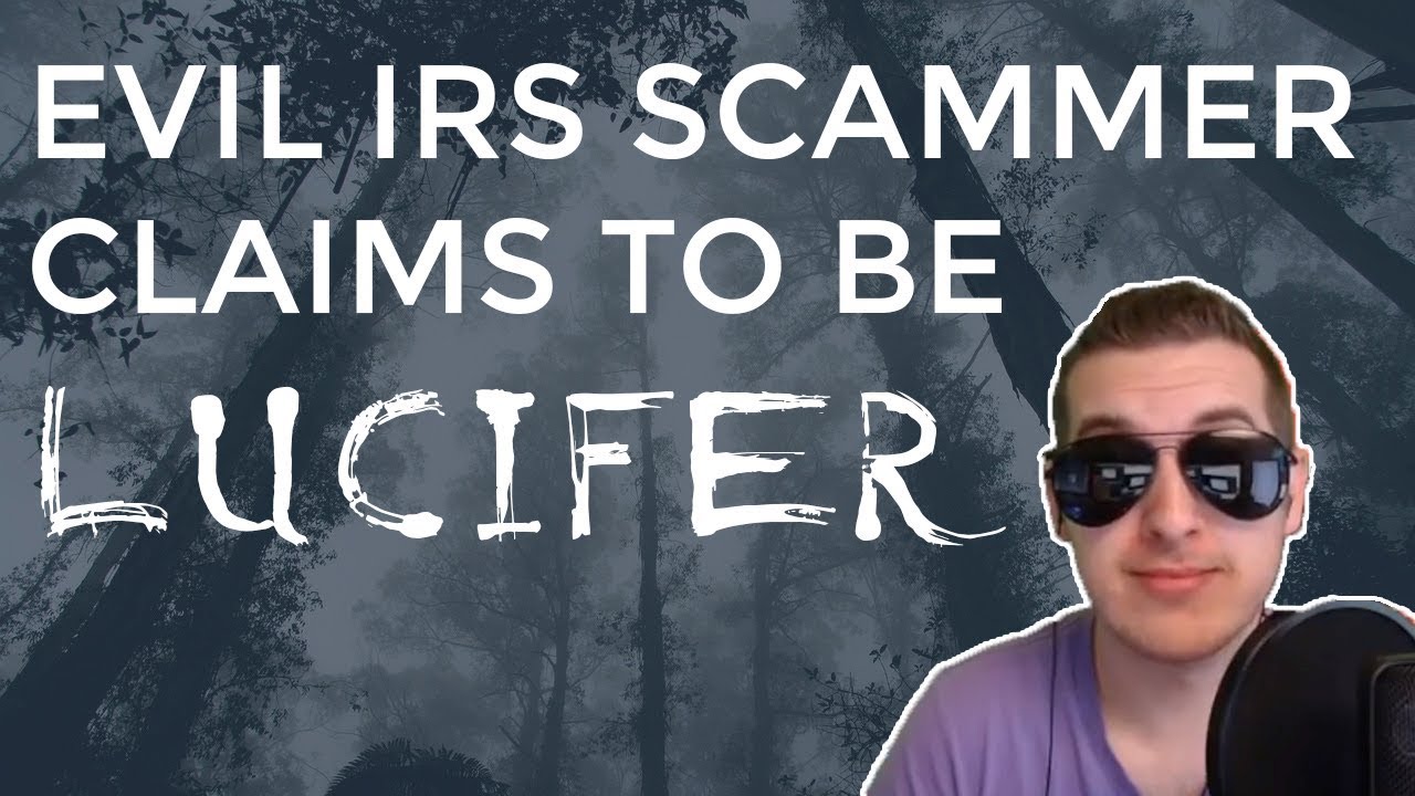 Evil IRS  Tax Scammer Claims To Be Lucifer