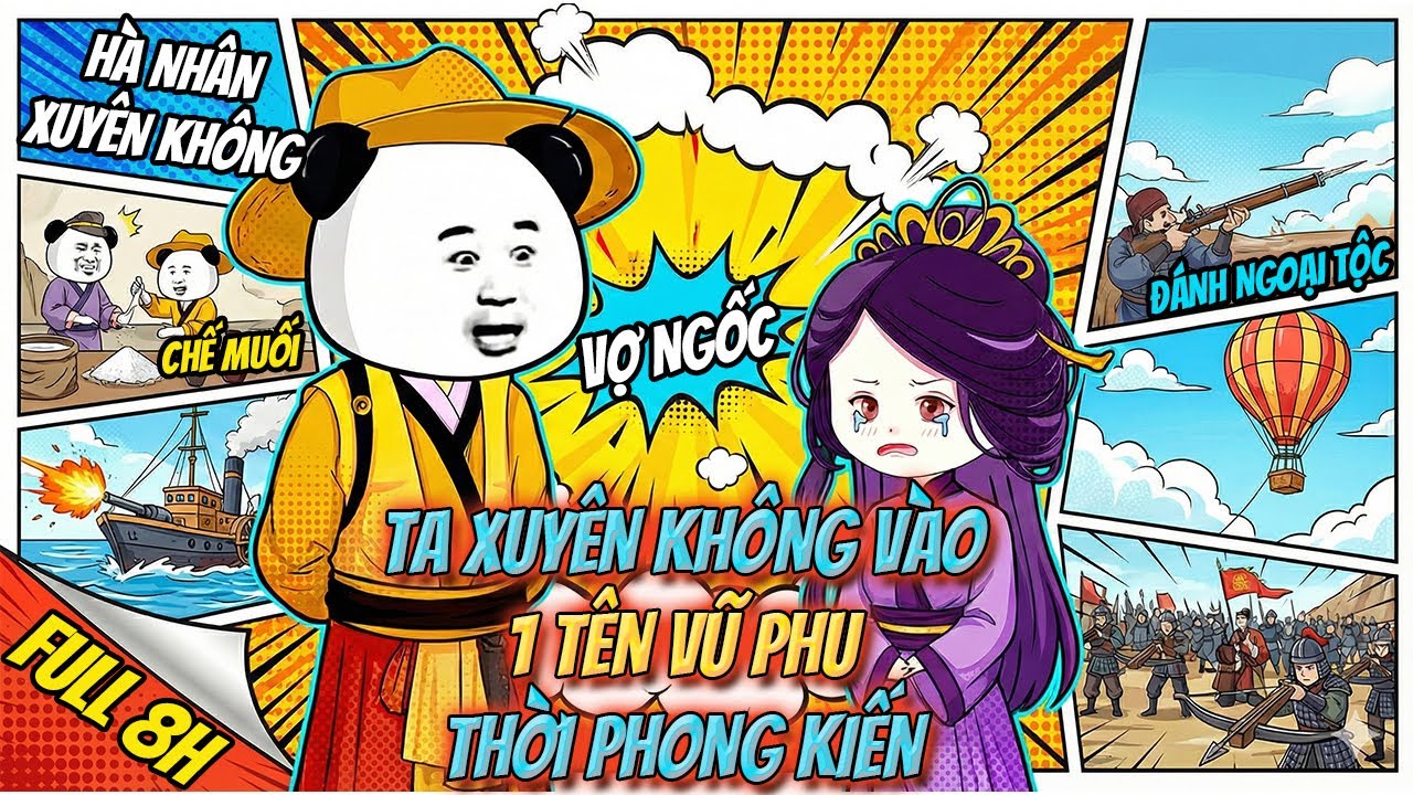 《Hà Nhân》Ta Xuyên Không Vào 1 Tên Vũ Phu Thời Phong Kiến