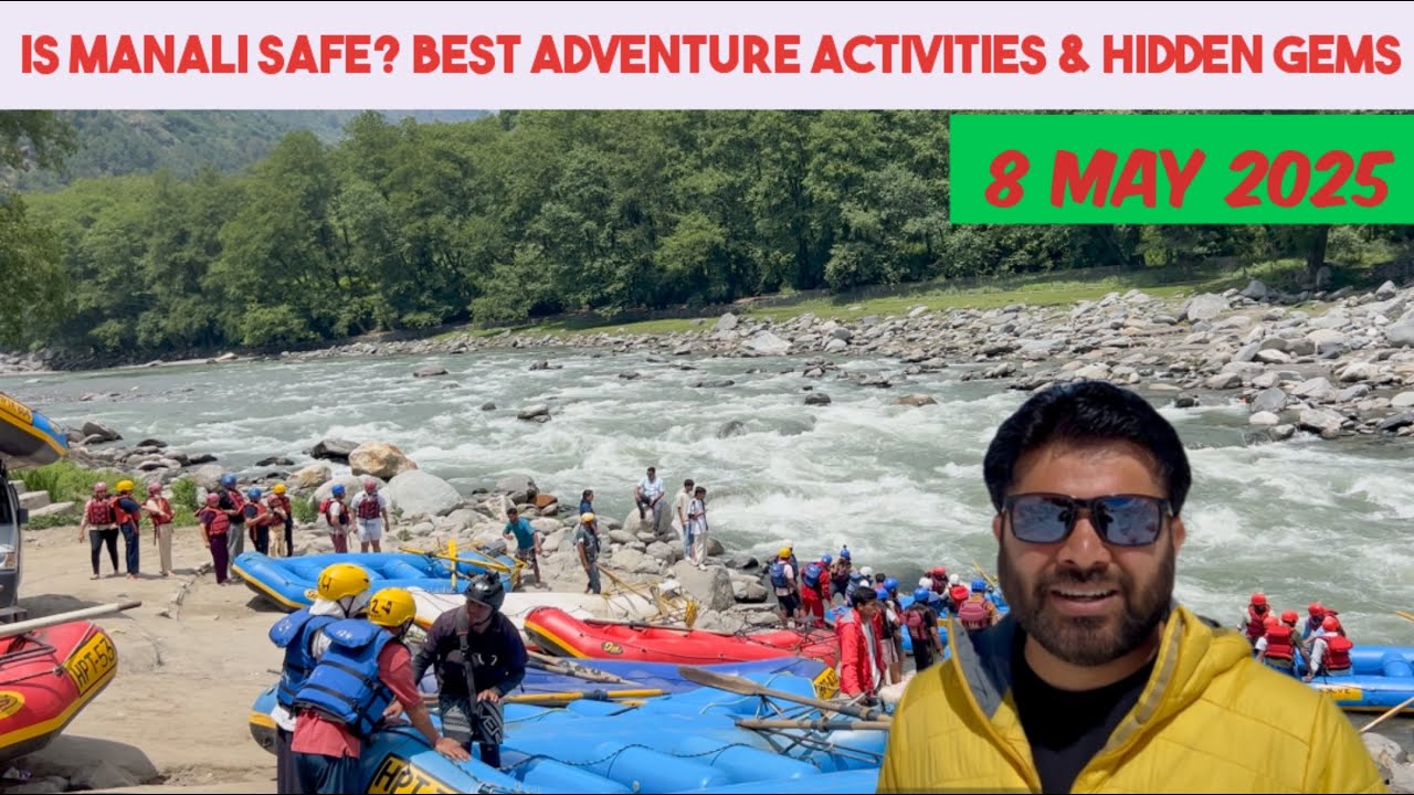 Is It Safe to Visit Manali Now? | Explore the Best Adventures & Untouched Gems!