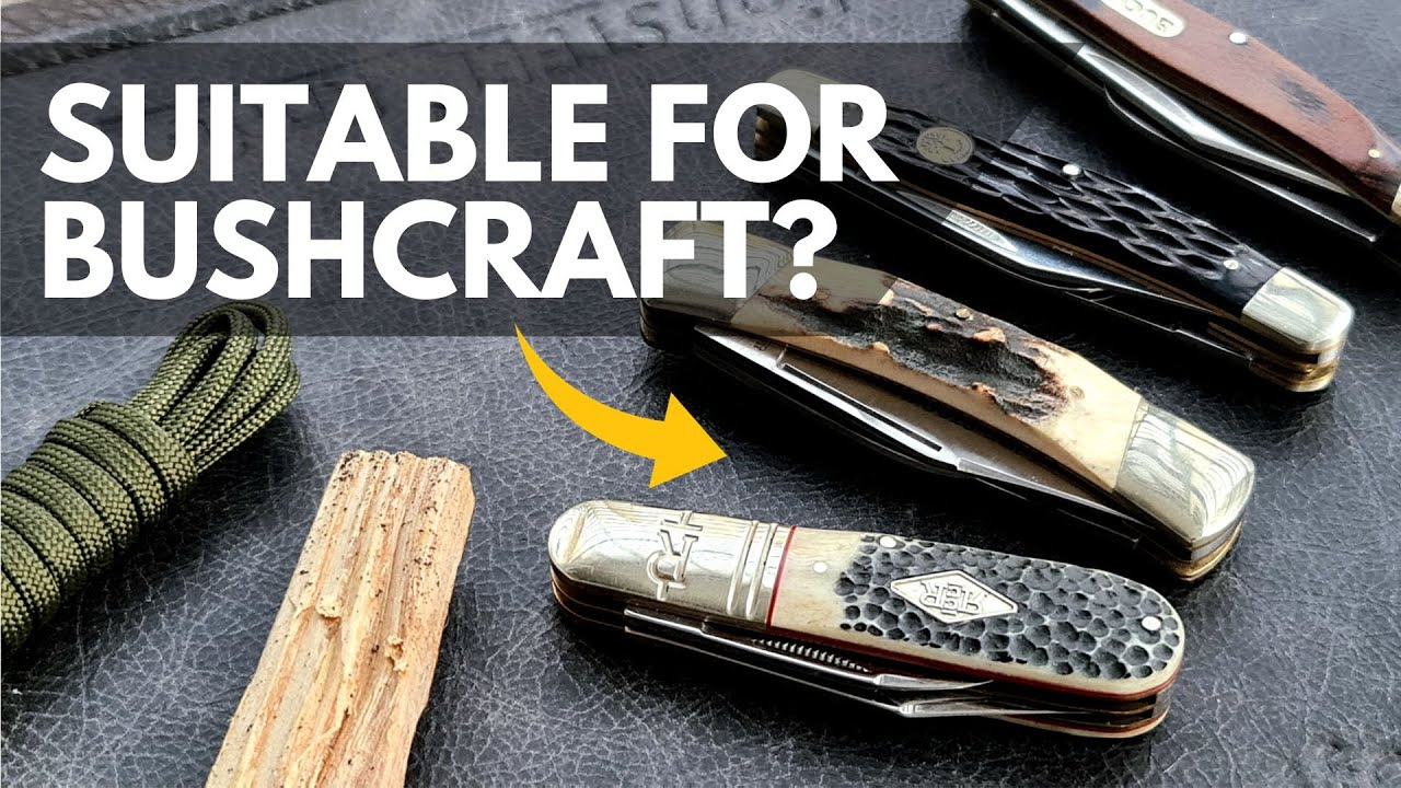 Does a Traditional Slipjoint Knife Have a Place in Modern Bushcraft?