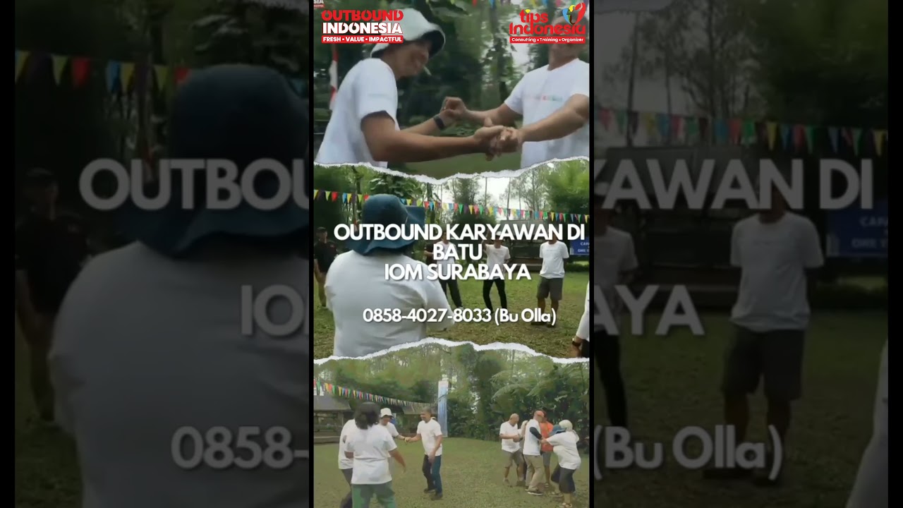 PAKET OUTBOUND KARYAWAN DI BATU | IOM SURABAYA | TIPS INDONESIA | 0858-4027-8033