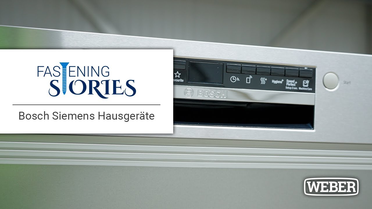 Fastening Stories | BSH & WEBER – Automated Screwdriving for Dishwasher Assembly