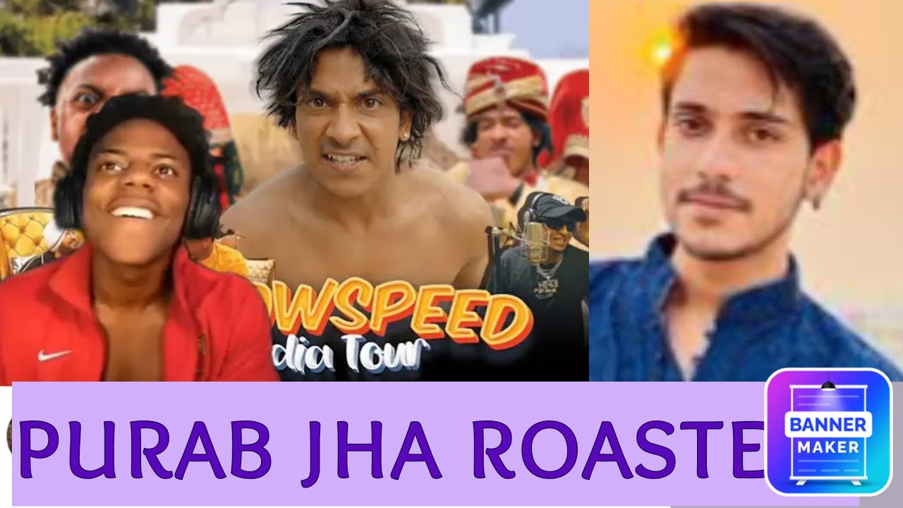 purav jha roasted #puravjha  #ishowspeed #purabjharoast #racismawareness