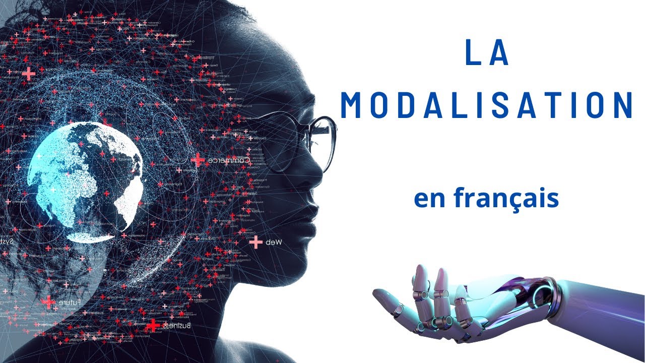 Comment exprimer la modalisation en français ?