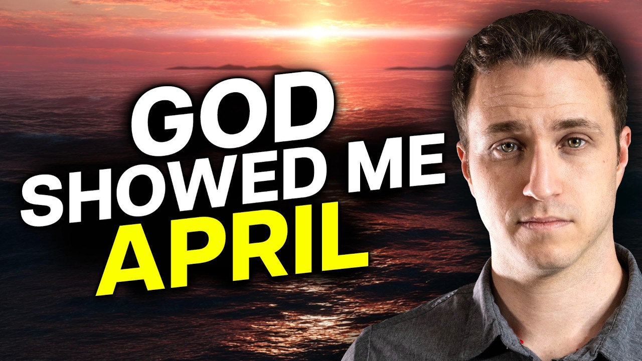 God told me this about April. Prophetic Word.