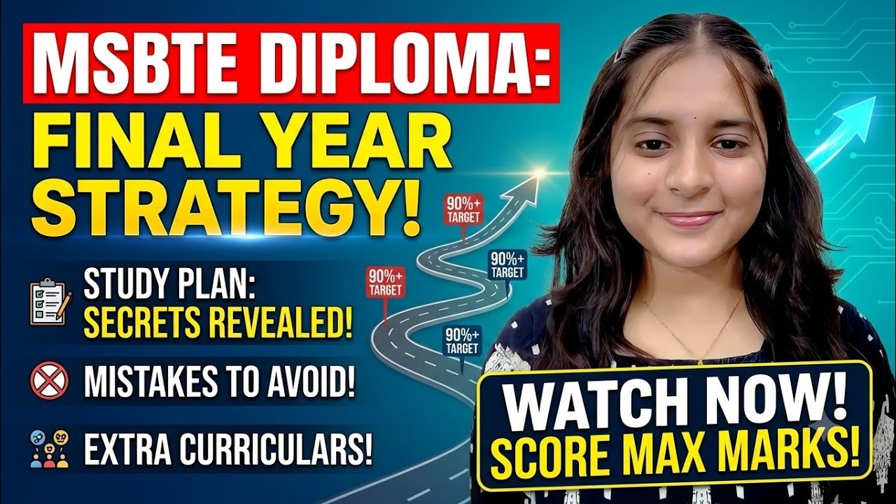 🎯 FINAL YEAR MSBTE DIPLOMA STUDENTS &ndash; YOUR COMPLETE ROADMAP TO SCORE 90%&ndash;95%+!