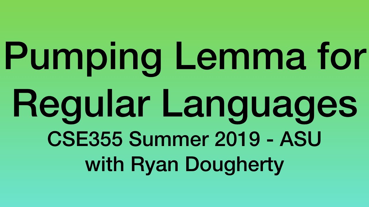 Pumping Lemma for Regular Languages - CSE355 Intro Theoretical CS 5/29 Pt. 2