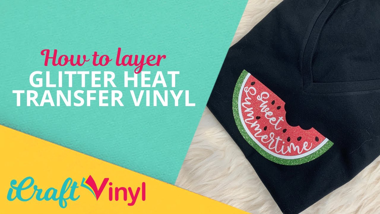 You CAN Layer Glitter Heat Transfer Vinyl (HTV)