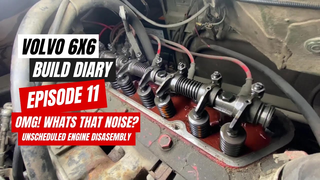 Volvo TGB 6x6 C304 1314 - Build Diary - Part 11 - Unscheduled Engine Disassembly