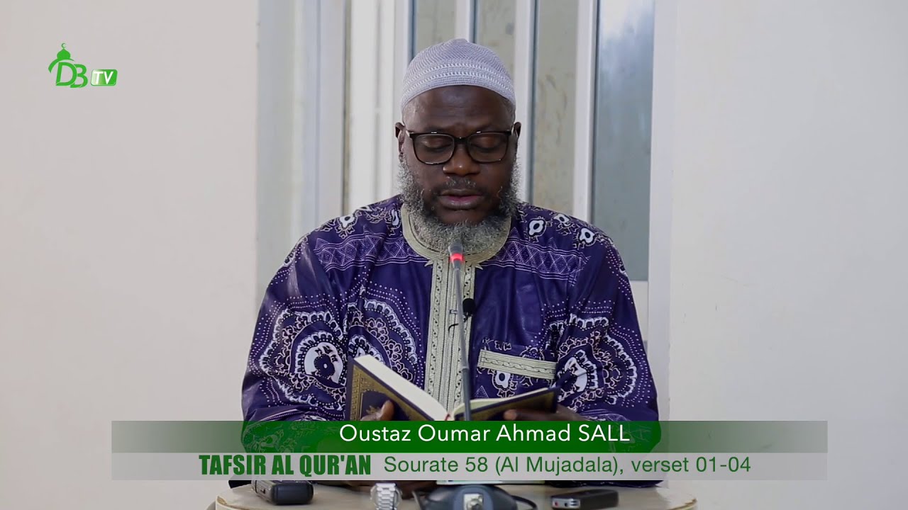 Tafsir En Ligne | Sourate Al Mujadala versets 01 à 04 | Oustaz Oumar SALL