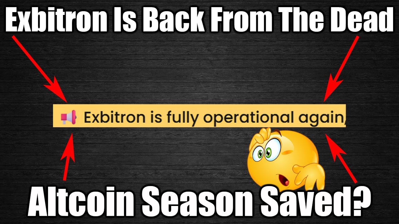 Exbitron ВЕРНУЛСЯ? - Сезон альткоинов спасён?