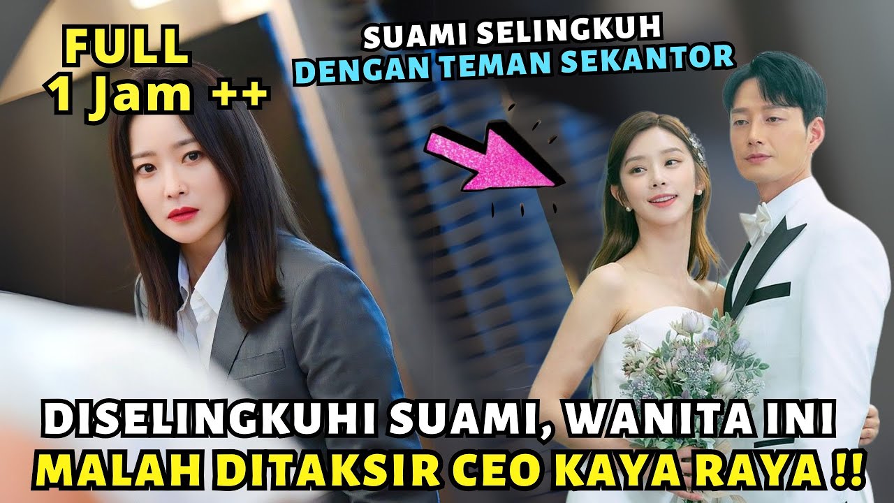 Diselingkuhi kekasihnya, Wanita ini malah ditaksir CEO Kaya Raya - Alur Cerita Film