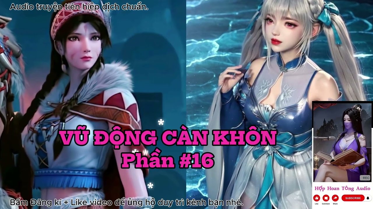 Vũ Động Càn Khôn - Phần [ 016 ] | Nghịch Thiên Cải Mệnh, Chấn Động Thiên Hạ|