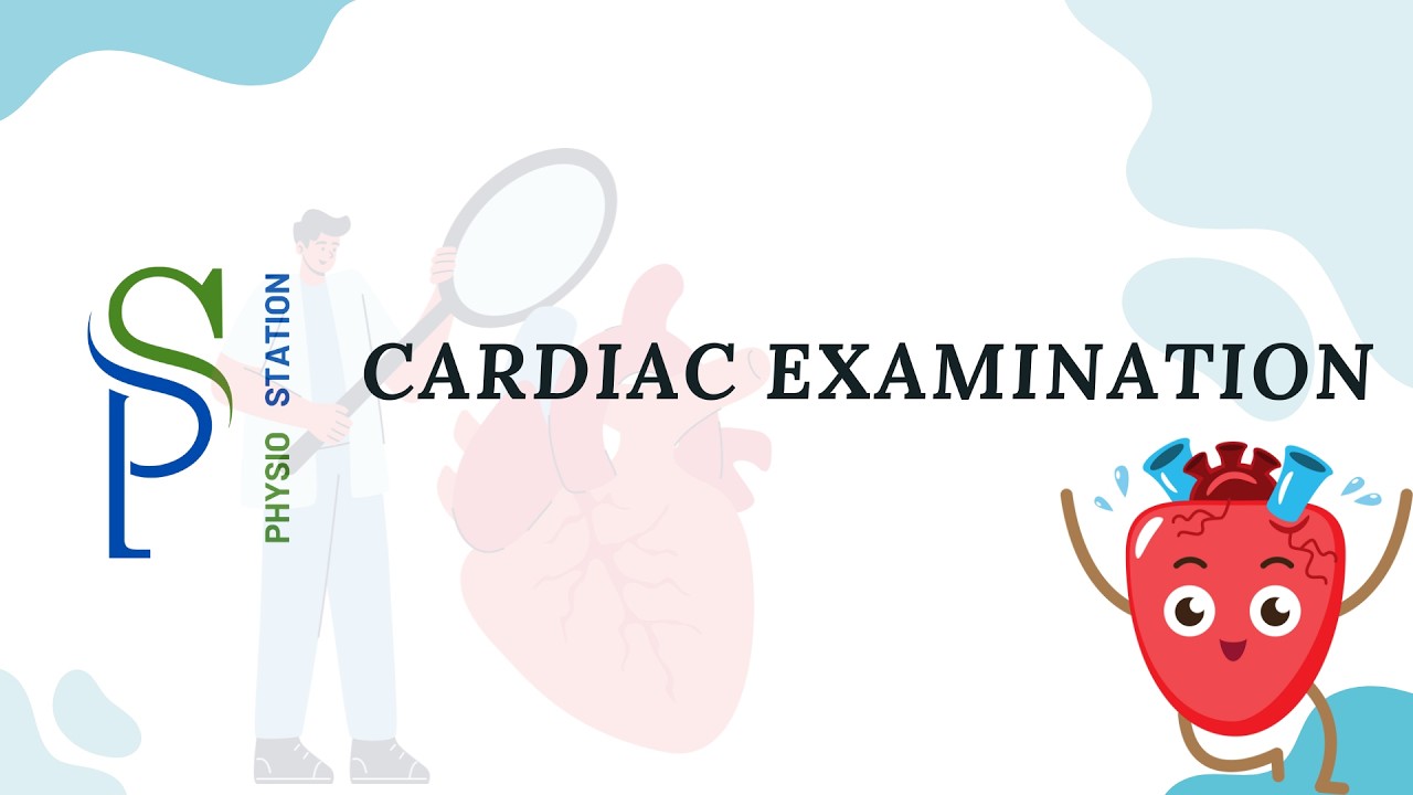CVP PT | Cardiac Examination Part1 (General Examination)