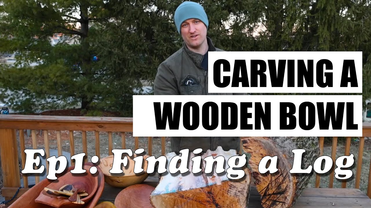 Carving a Wooden Bowl - Episode 1: Finding a Log