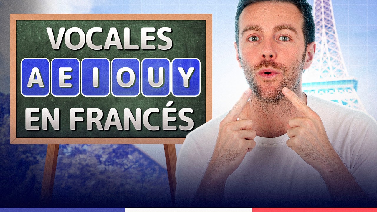 Las vocales en francés y su pronunciación