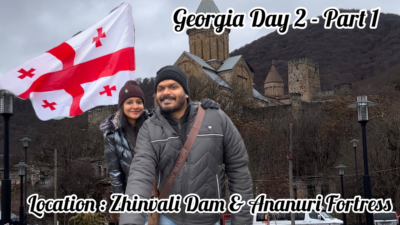 Georgia Trip Day 2 Part 1, Location : Zinvali Dam, Ananuri Fortress