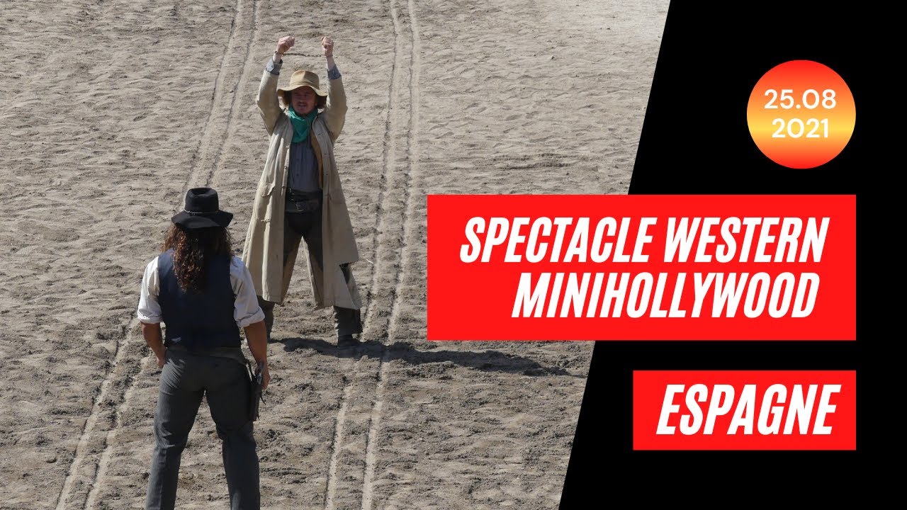 Oasys Mini Hollywood le spectacle western en intégral