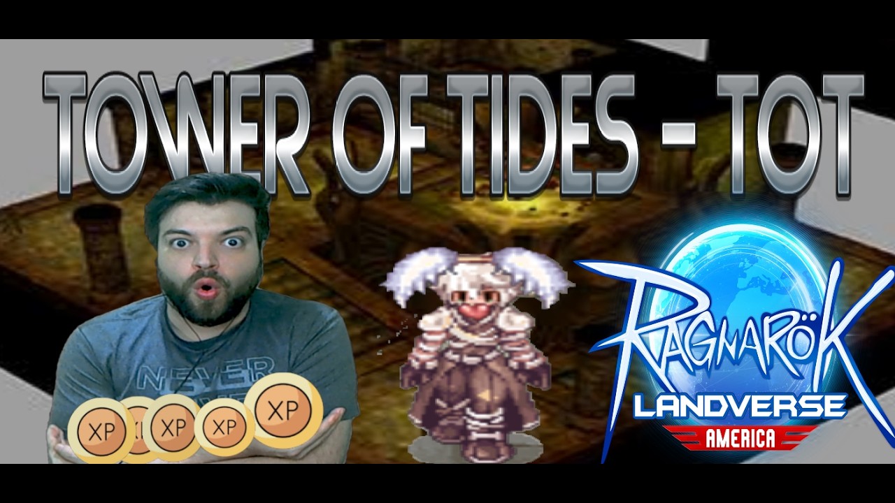 Ragnarok Landverse América ToT - Tower of Tides
