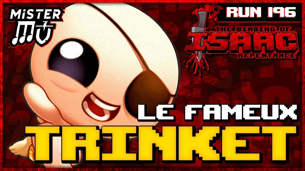 LE TRINKET INATTENDU | The Binding of Isaac : Repentance #196