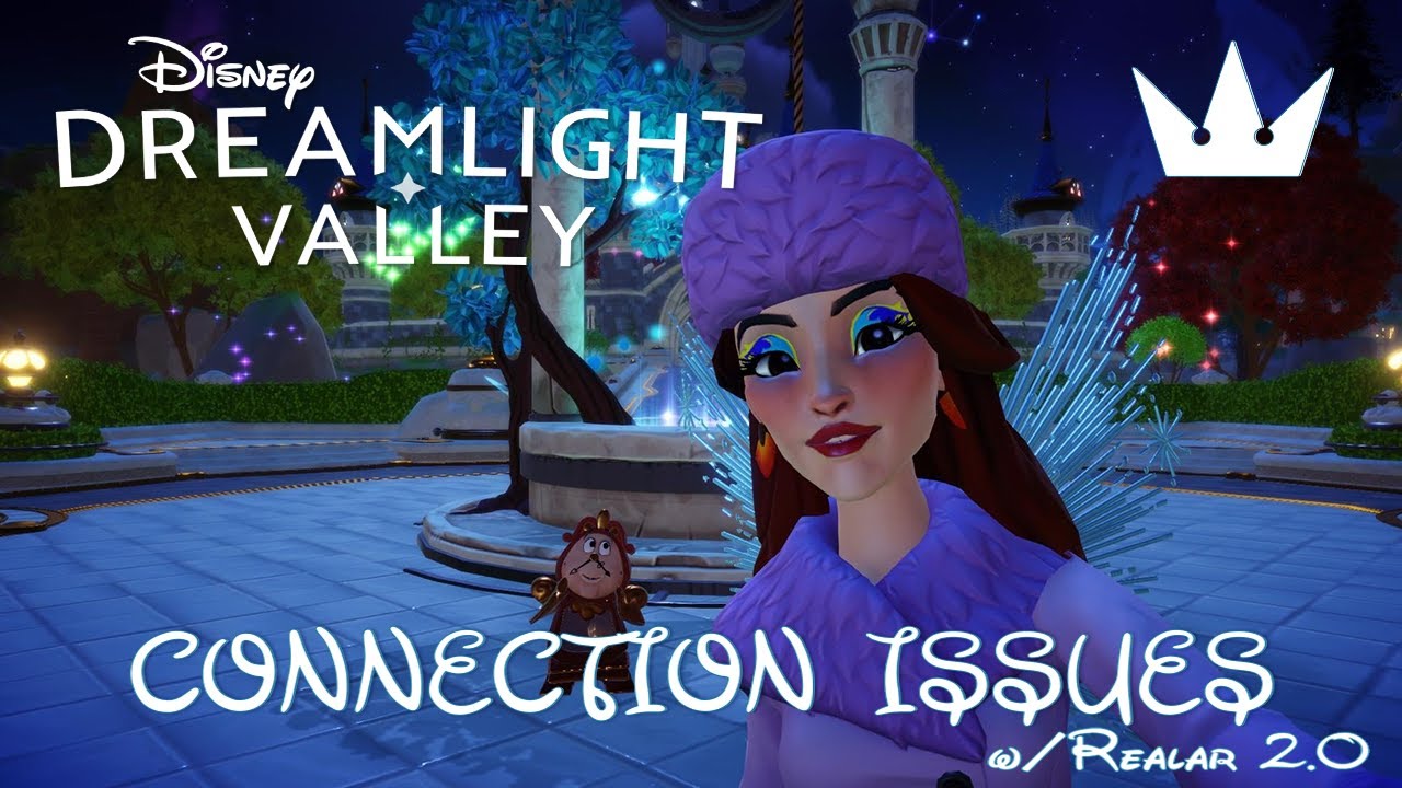 Disney Dreamlight Valley -- Connection Issues
