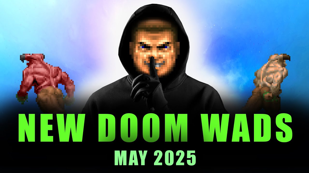 NEW DOOM WADS | May 2025