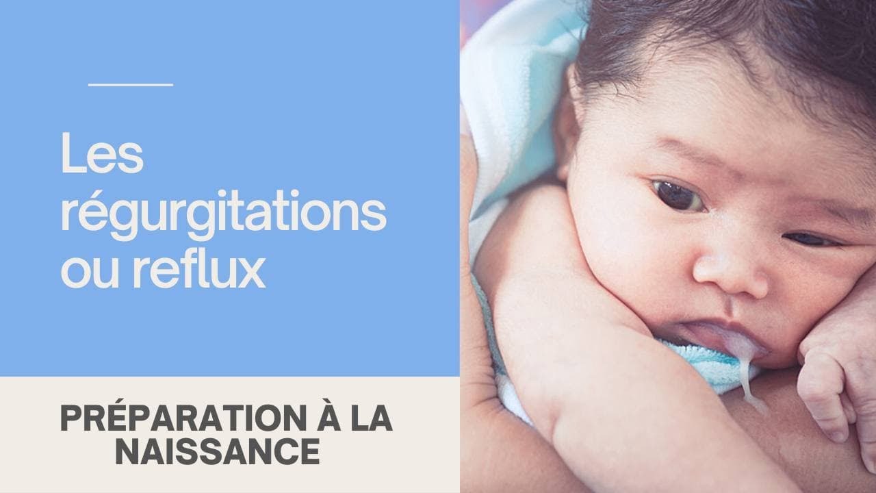 Les régurgitations ou reflux gastriques du nourrisson, que faire?