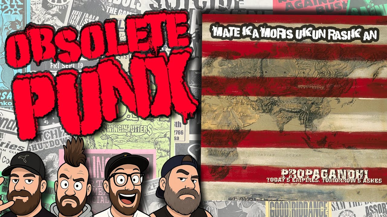 Propagandhi - Mate Ka Moris Ukun Rasik An - An Obsolete Punx Reaction & Review