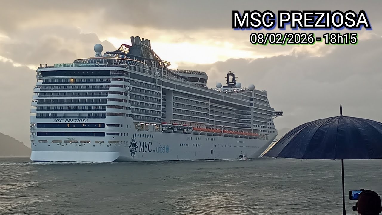 MSC Preziosa - O navio que venceu a chuva! - 08/02/2026