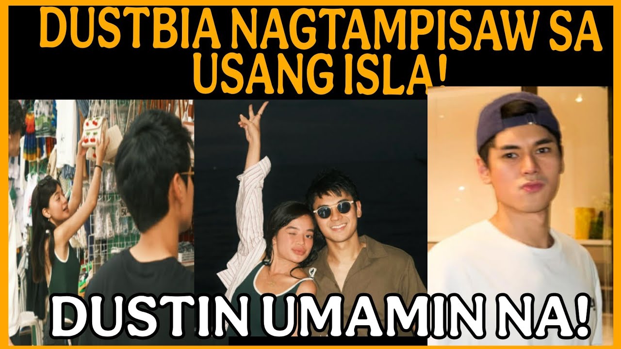 DUSTIN YU BIANCA DE VERA NAGTANPISAW SA ISLA!DUSTIN UMAMIN NA