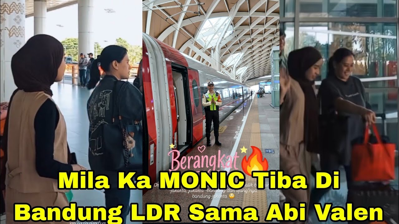 MILA KAK MONIC TIBA DI BANDUNG LDR SAMA ABI VALEN