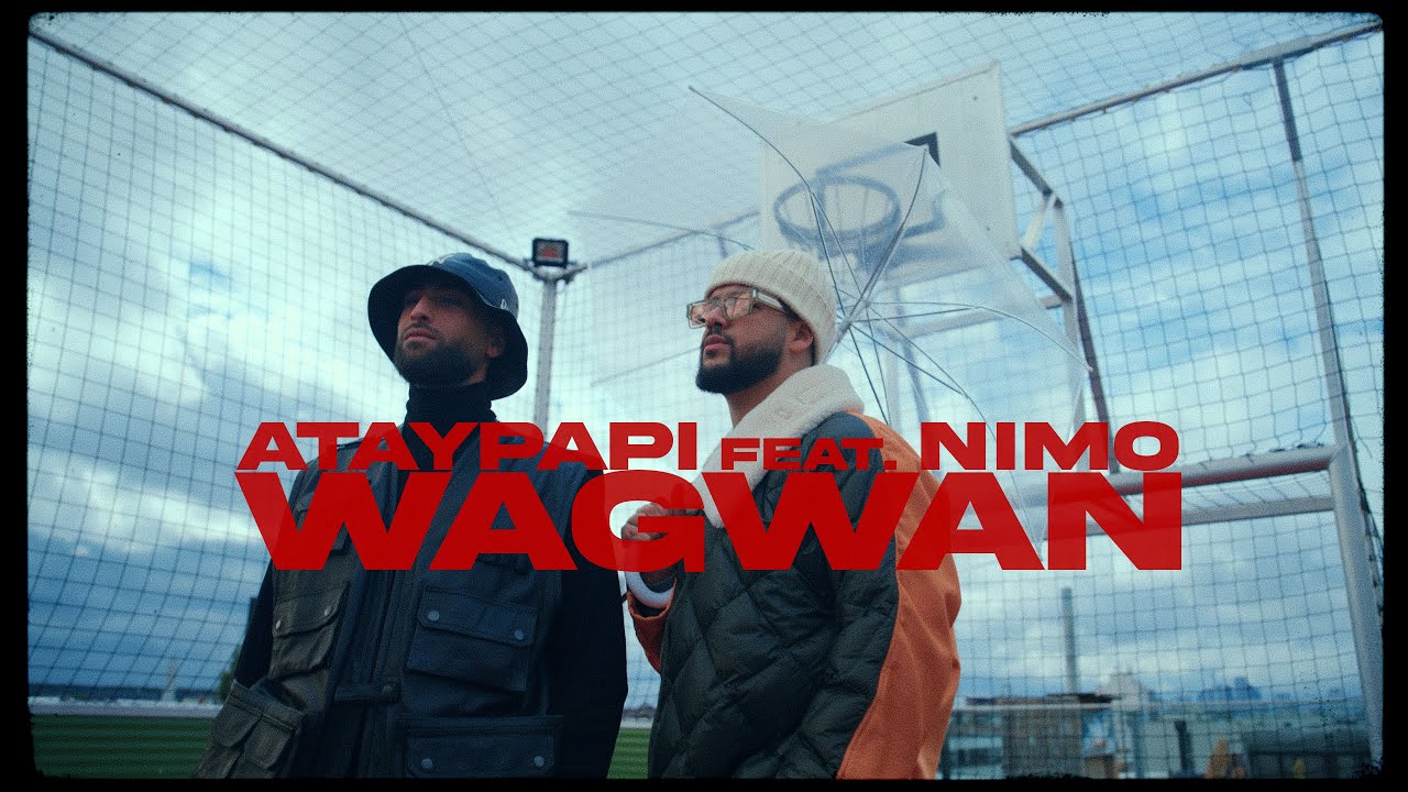 ATAYPAPI FT. NIMO - WAGWAN (PROD. CHEKAA, ELIEL & ERSONIC)