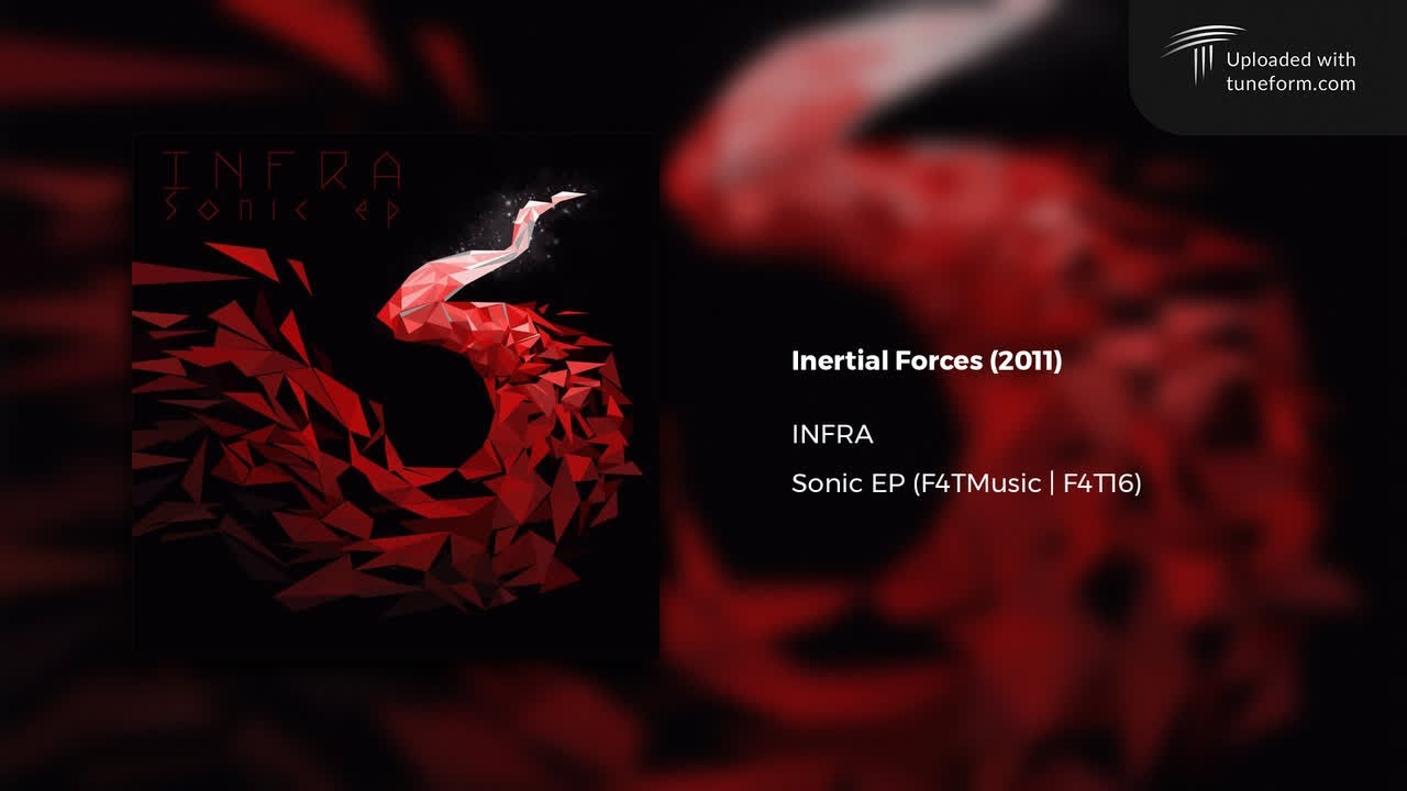 INFRA - Inertial Forces (F4TMusic | F4T16) [Deep Dubstep]