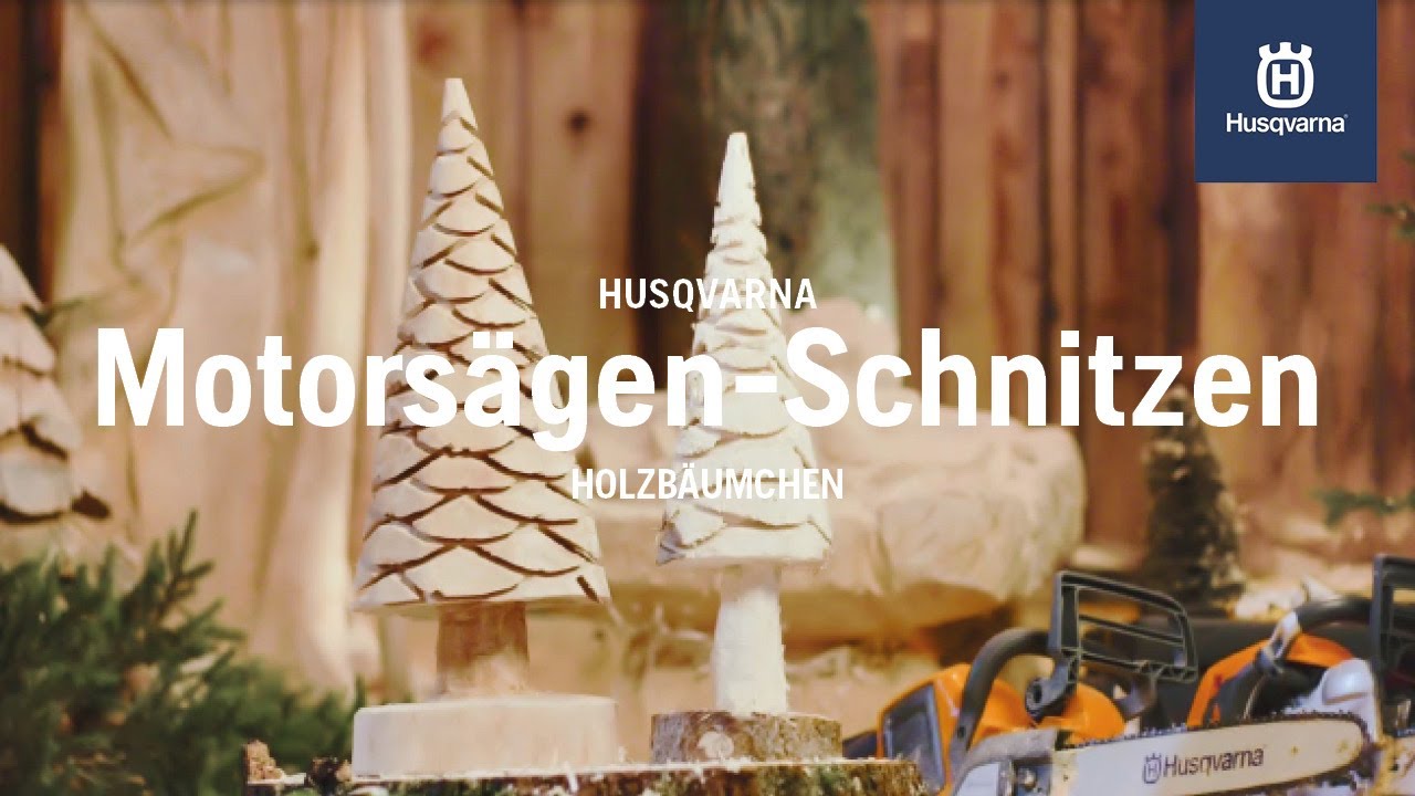 Motors&auml;gen-Schnitzen wie ein Profi: HOLZB&Auml;UMCHEN