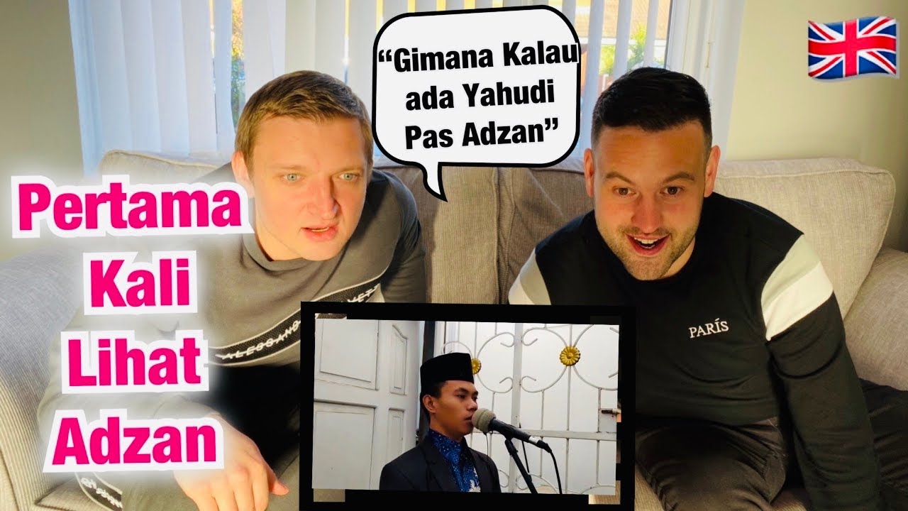 Reaksi Teman Inggris Pertama Dengar Adzan By Syamsuri Firdaus Qori Internasional