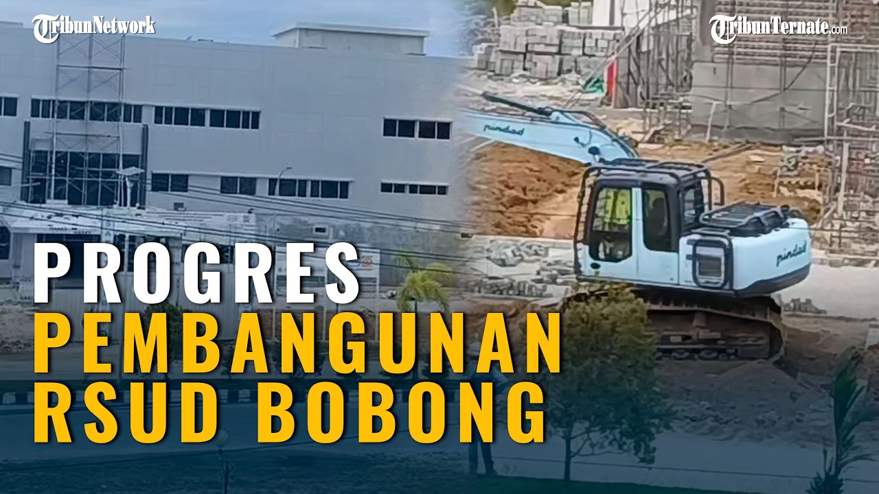 Progres Pembangunan RSUD Tipe C Bobong Kabupaten Pulau Taliabu