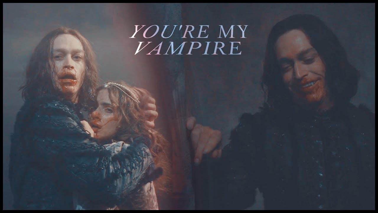 Dracula: A Love Tale | Vlad & Elisabeta/Mina | My Vampire