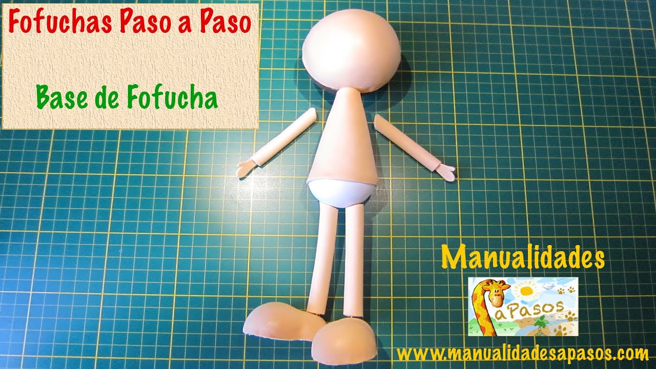 Fofuchas Paso a Paso. Base de Fofuchas