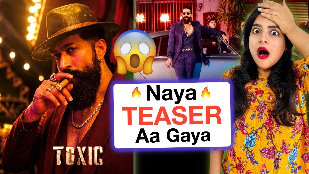 Toxic New Teaser REVIEW | Deeksha Sharma