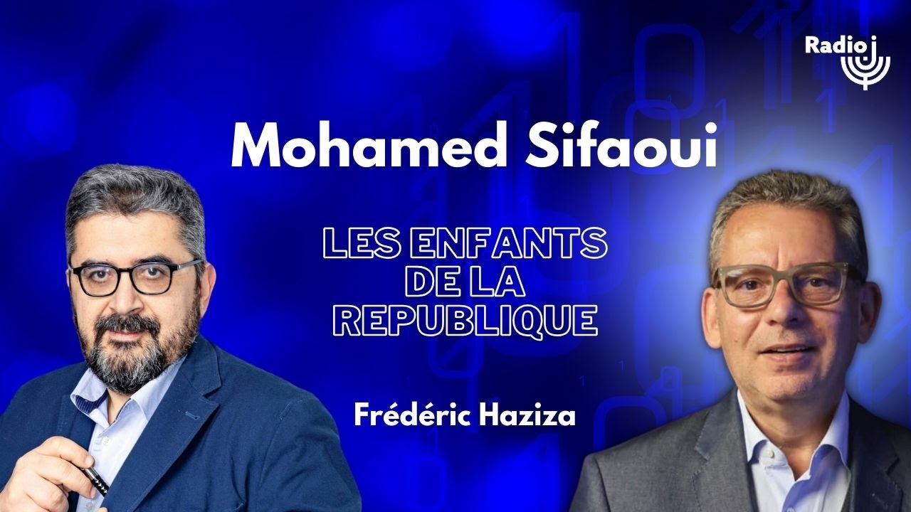 Mohamed Sifaoui, journaliste, écrivain et réalisateur, au micro de Frédéric Haziza sur Radio J