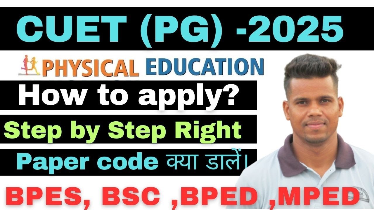 How to apply for CUET PG 2025//BPEd & MPEd form//step by step by Anuj Sir
