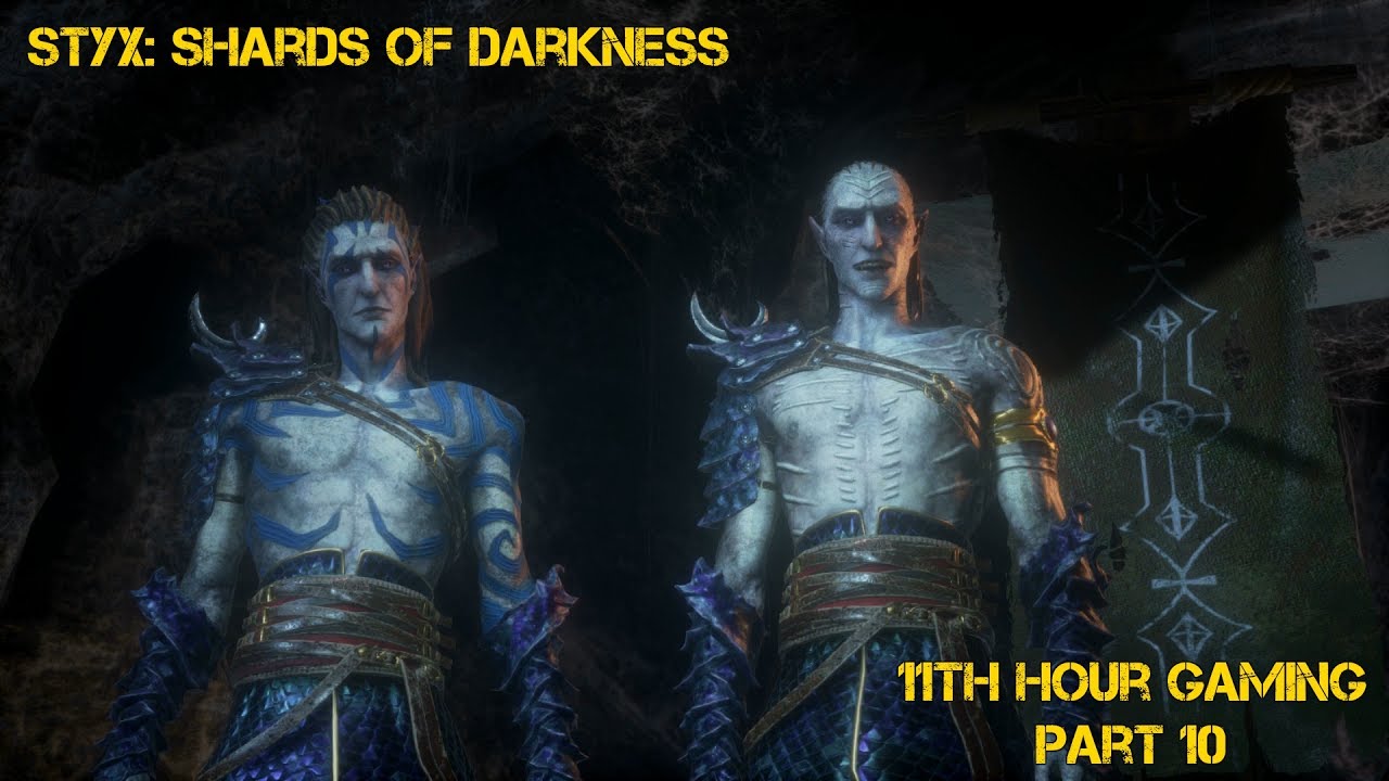Let's Play: Styx: Shards of Darkness Part 10- Over the Edge
