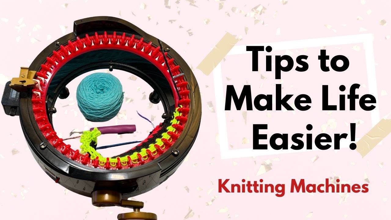 Useful Tips: Addi/Sentro Knitting Machine