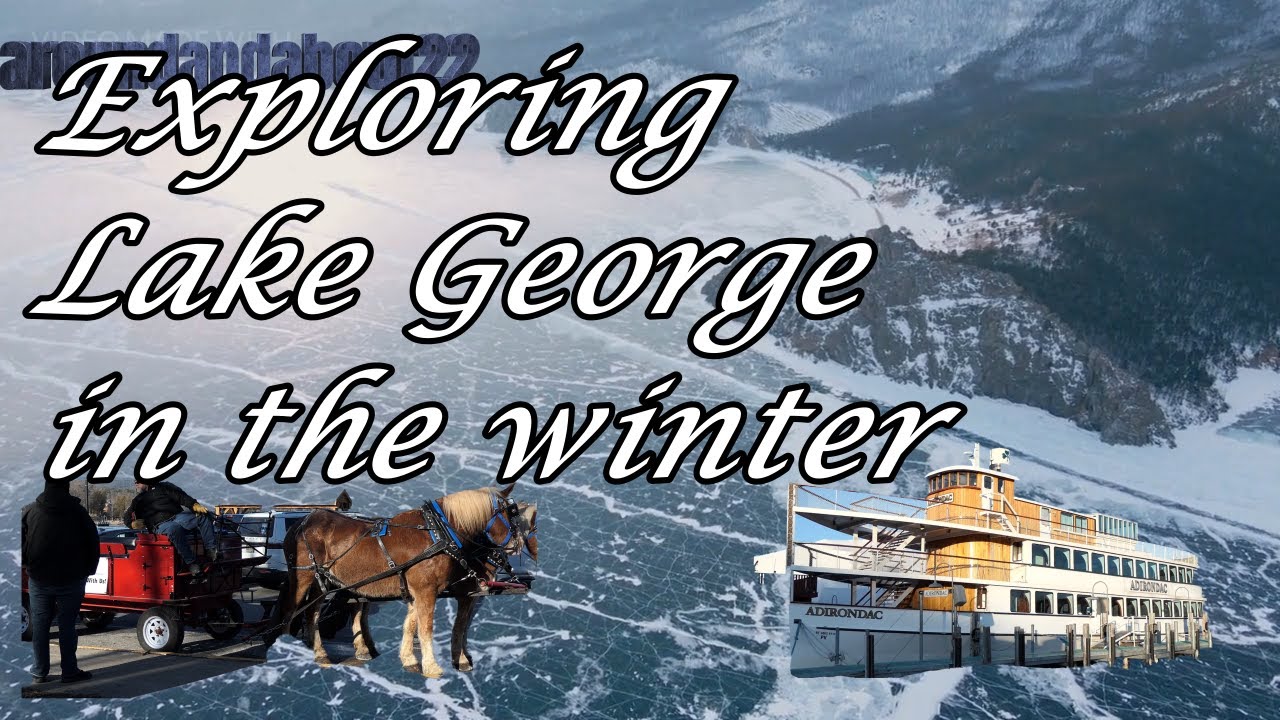 Exploring Lake George in the winter