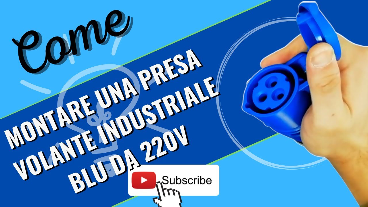 Montare una presa industriale blu volante (mobile) CEE 220V