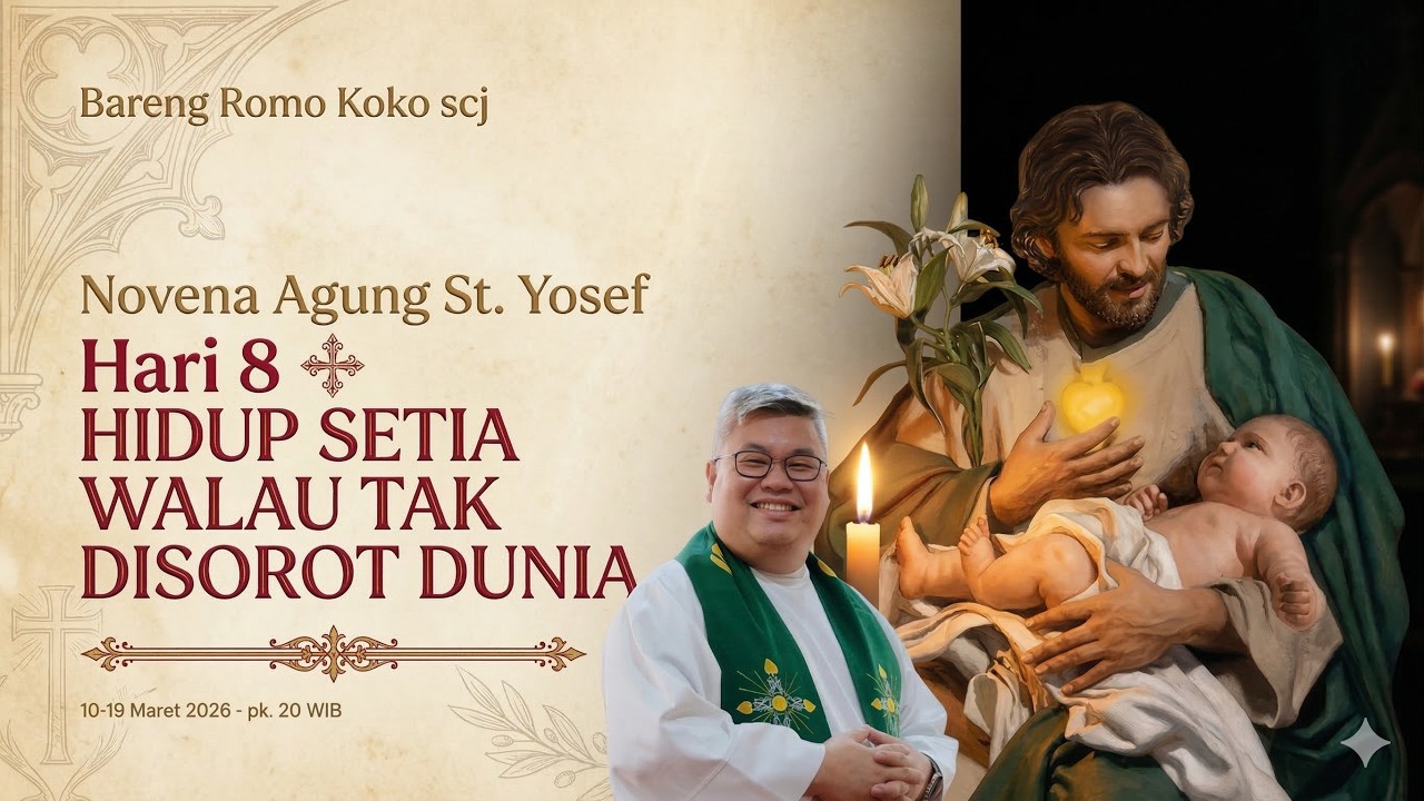 Novena Agung St. Yosef 2026 - Hari Kedelapan: 