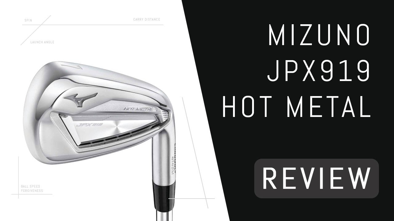 Best irons of 2018? Mizuno 919 Hot Metal