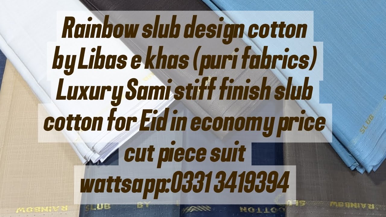 Rainbow slub design CTN by Libas e khas.Luxury slub design CTN in economy price.Wattsapp:03313419394